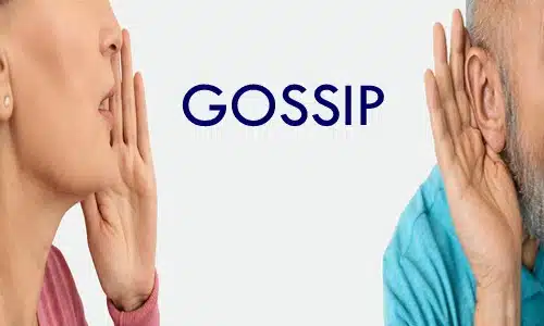 GOSSIP 500.1 Gossip: A Window into Human Depravity